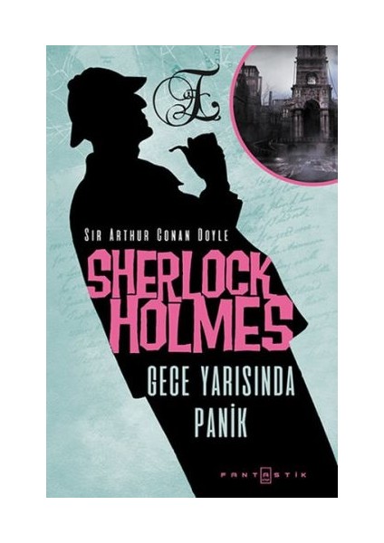 Sherlock Holmes - Gece Yarısında Panik