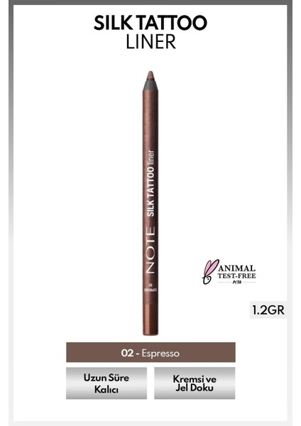 Silk Tattoo Liner Suya Dayanıklı Ipeksi Jel Göz Kalemi - 02 Espresso - Kahverengi (Işıltılı)