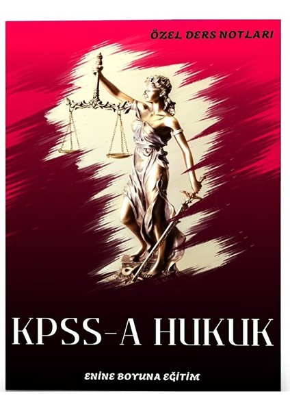 Kpss-A Hukuk Sınavlarına Hazırlık Kitabı (Spiralli)