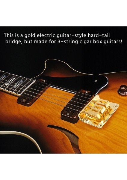 Puro Kutusu Gitar Parçaları 3 String Altın Üst Yükleme Sert Kuyruklu Ayarlanabilir Köprü Altın Renk (Yurt Dışından) fırsatları