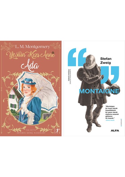 Yeşilin Kızı Anne 3 - Ada + Montaigne