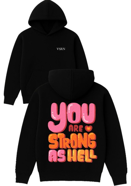 You Are Strong As Tasarım Baskılı Oversize Siyah Kapüşonlu Sweatshirt