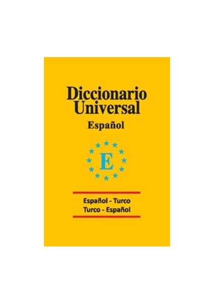Diccionario Universal Espanol - Turco / Turco - Espanol