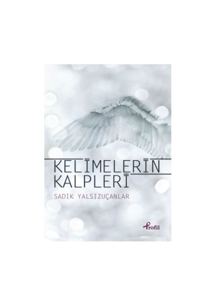 Kelimelerin Kalpleri