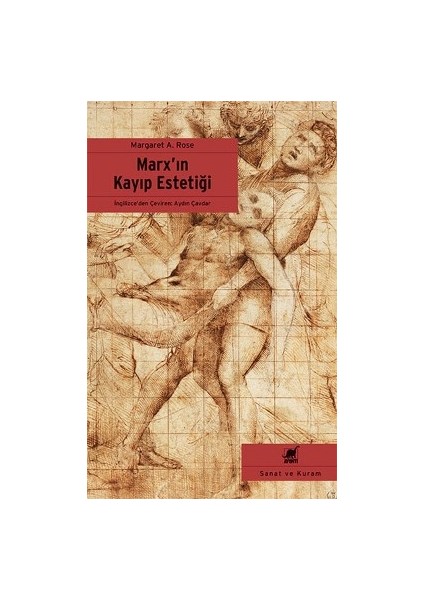 Marx’ın Kayıp Estetiği