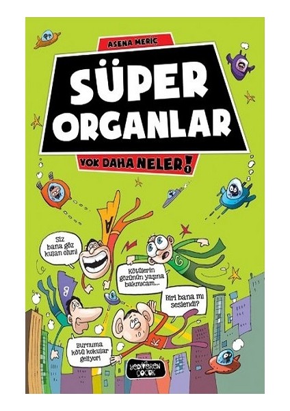 Süper Organlar - Yok Daha Neler 1