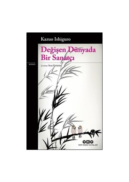 Değişen Dünyada Bir Sanatçı