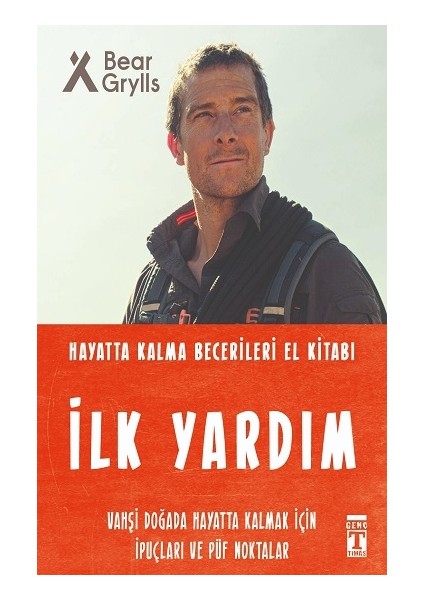 Ilk Yardım - Hayatta Kalma Becerileri El Kitabı