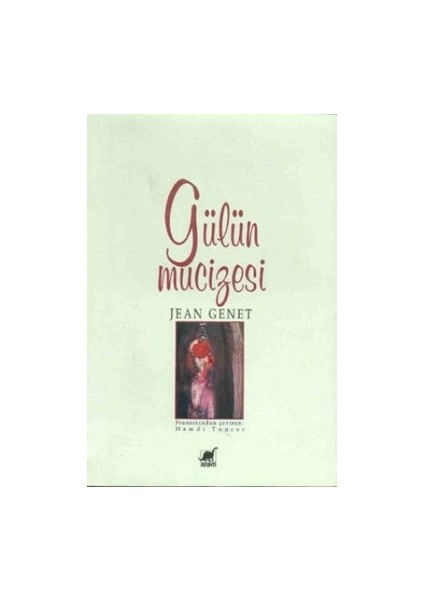 Gülün Mucizesi