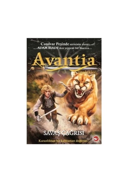 Avantia Günlükleri 3. Kitap - Savaş Çağrısı