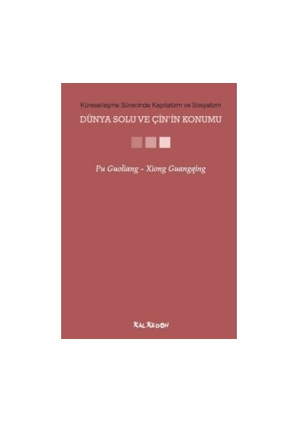 Dünya Solu ve Çin’in Konumu