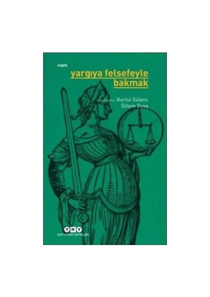 Yargıya Felsefeyle Bakmak