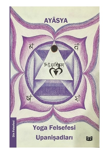 Yoga Felsefesi ve Upanişadları