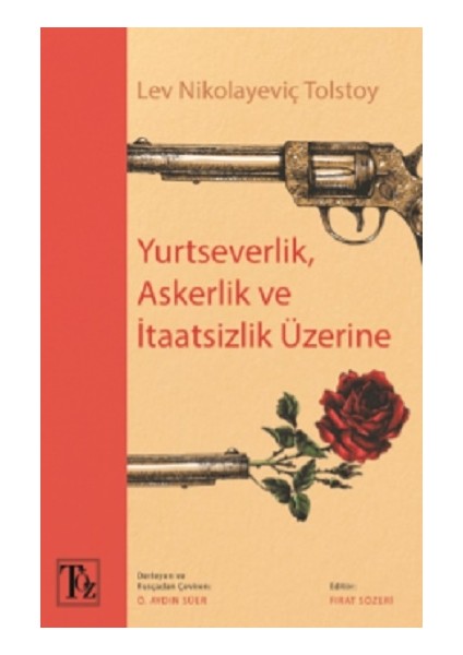 Yurtseverlik, Askerlik ve Itaatsizlik Üzerine