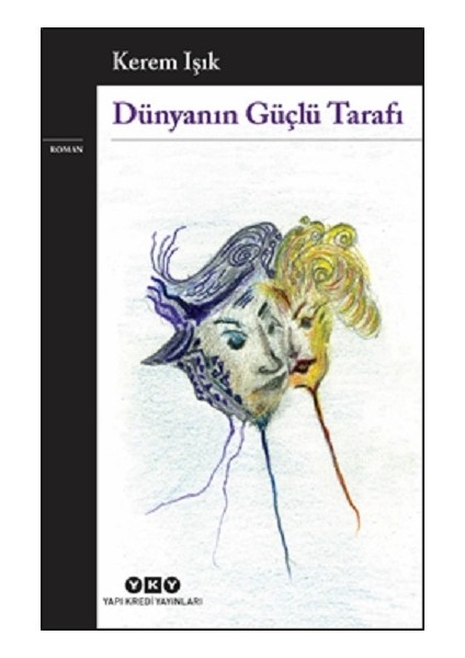 Dünyanın Güçlü Tarafı