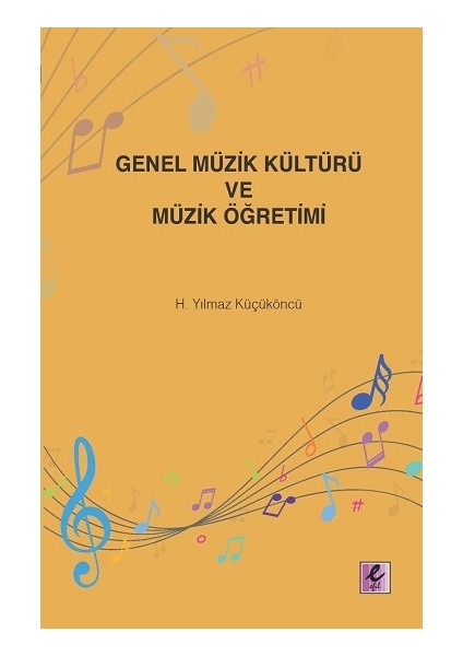 Genel Müzik Kültürü ve Müzik Öğretimi