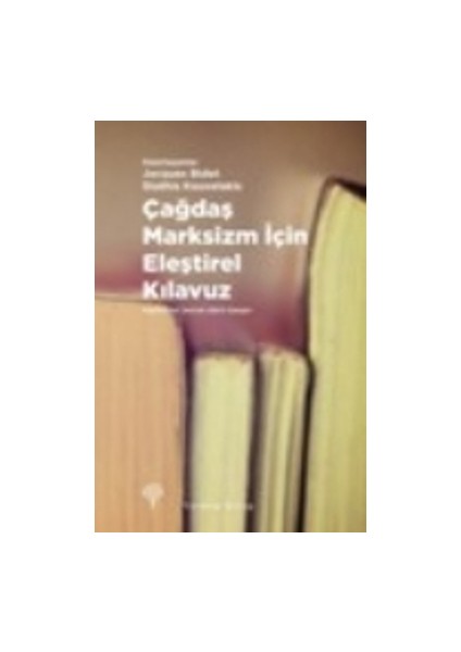 Çağdaş Marksizm Için Eleştirel Kılavuz