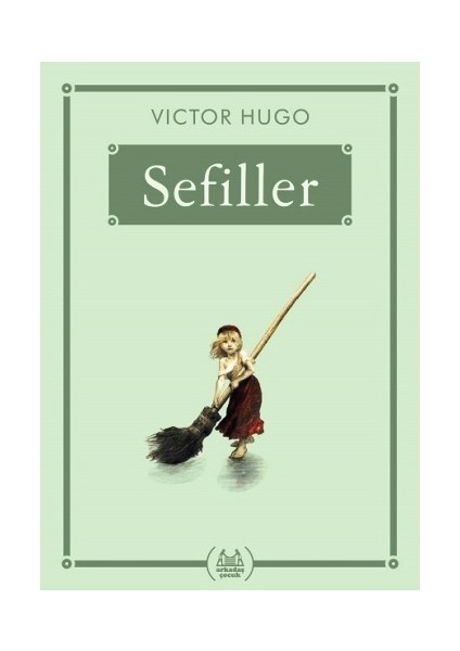 Sefiller (Gökkuşağı Cep Kitap)