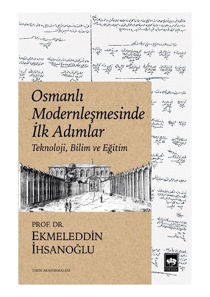 Osmanlı Modernleşmesinde Ilk Adımlar