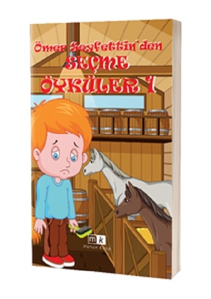 Ömer Seyfettin’den Seçme Öyküler -1