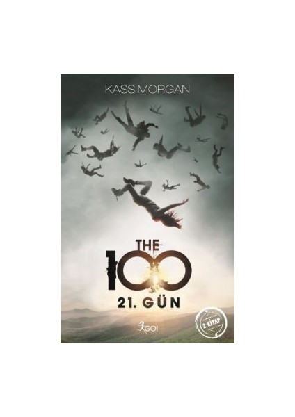 The 100 - 21. Gün (2. Kitap)