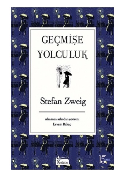 Geçmişe Yolculuk (Ciltli )