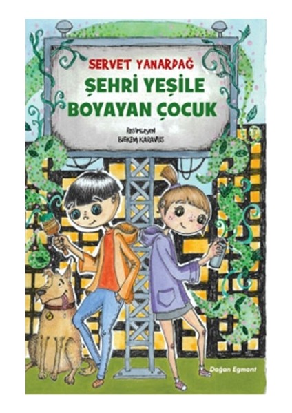 Şehri Yeşile Boyayan Çocuk