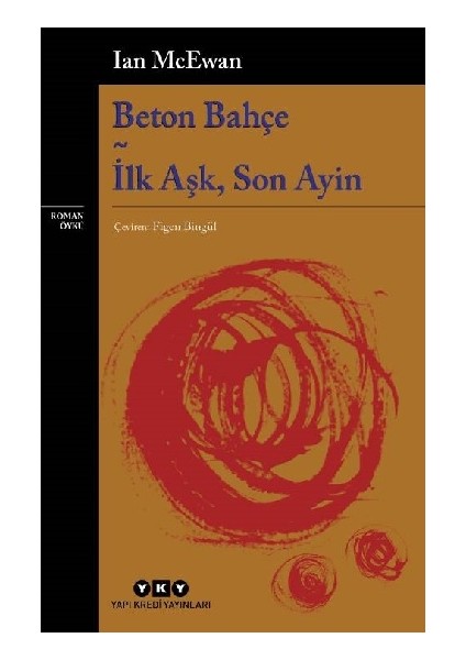 Beton Bahçe - Ilk Aşk, Son Ayin