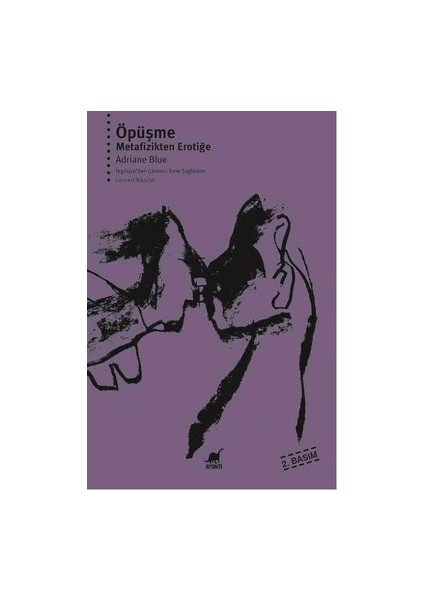 Öpüşme Metafizikten Erotiğe