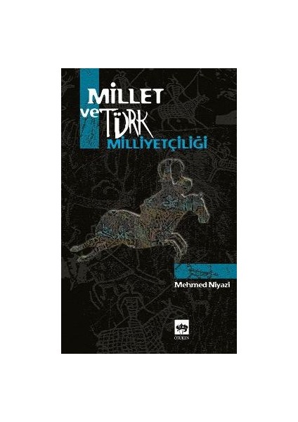 Millet ve Türk Milliyetçiliği