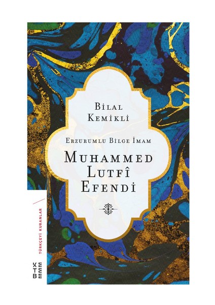 Erzurumlu Bilge Imam Muhammed Lutfi Efendi