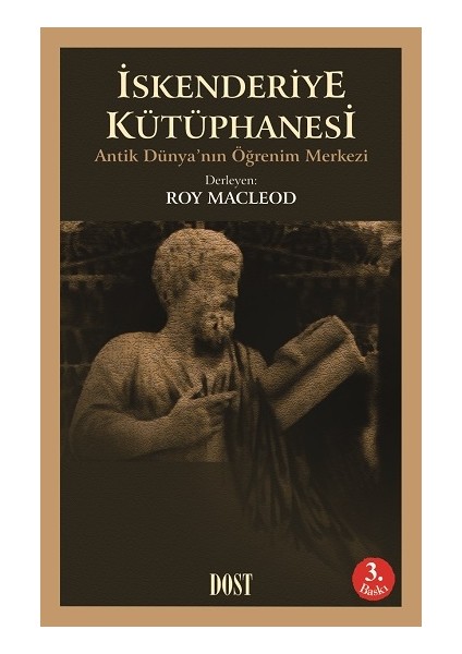 Iskenderiye Kütüphanesi Antik Dünya’nın Öğrenim Merkezi