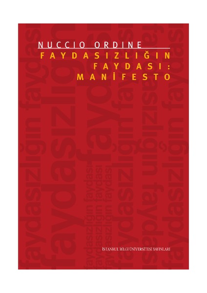 Faydasızlığın Faydası: Manifesto