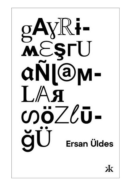 Gayrimeşru Anlamlar Sözlüğü