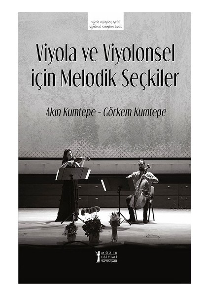 Viyola ve Viyolonsel Için Melodik Seçkiler