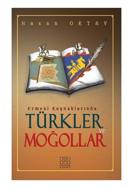 Ermeni Kaynaklarında Türkler ve Moğollar