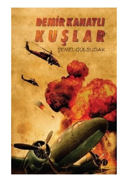 Demir Kanatlı Kuşlar