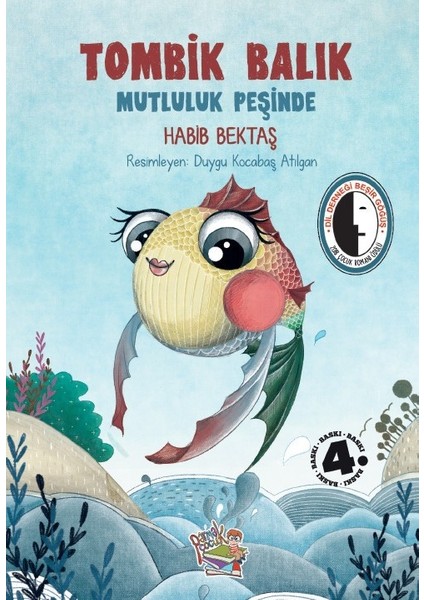 Tombik Balık Mutluluk Peşinde