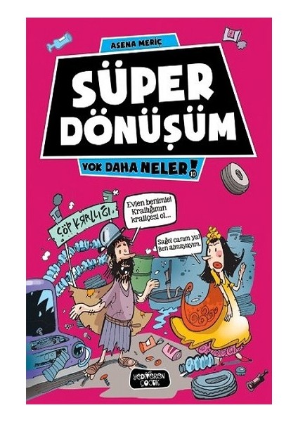 Süper Dönüşüm - Yok Daha Neler 10