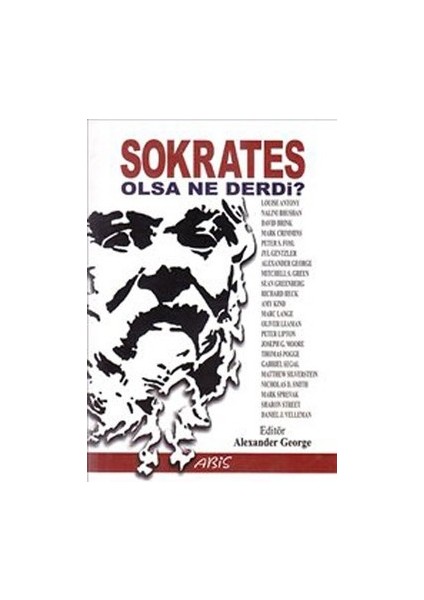 Sokrates Olsa Ne Derdi?