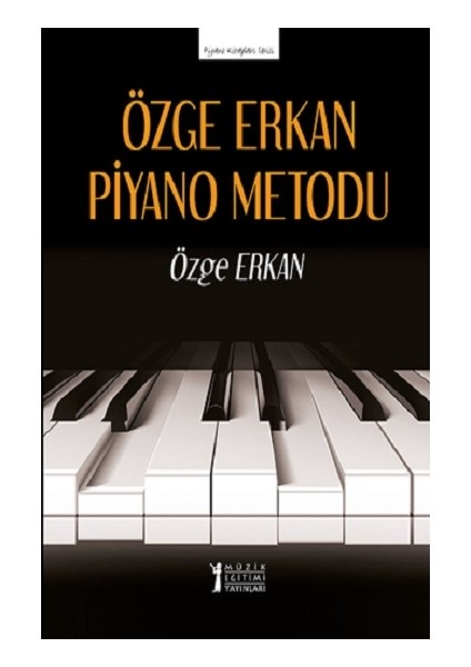 Özge Erkan Piyano Metodu