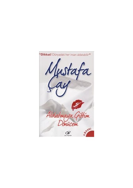 Aldatmaya Gittim Dönücem