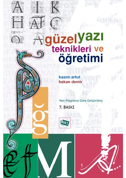Güzel Yazı Teknikleri ve Öğretimi