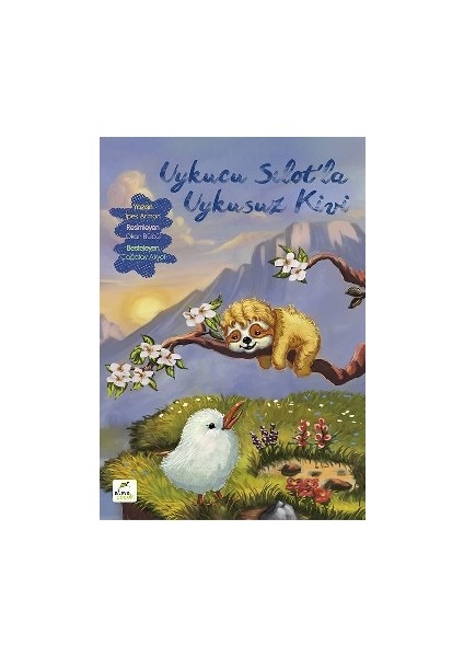 Uykucu Sılot’la Uykusuz Kivi