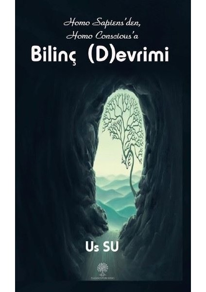 Homo Sapiensden Homo Consciousa Bilinç Devrimi