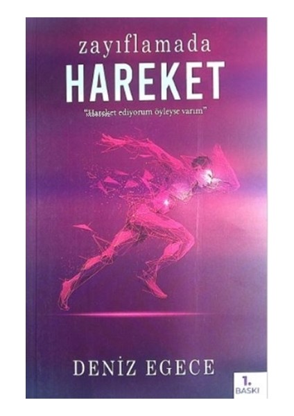 Zayıflamada Hareket