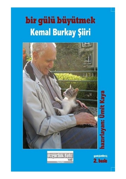 Bir Gülü Büyütmek (Kemal Burkay Şiiri)