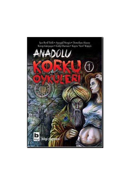 Anadolu Korku Öyküleri Cilt: 1