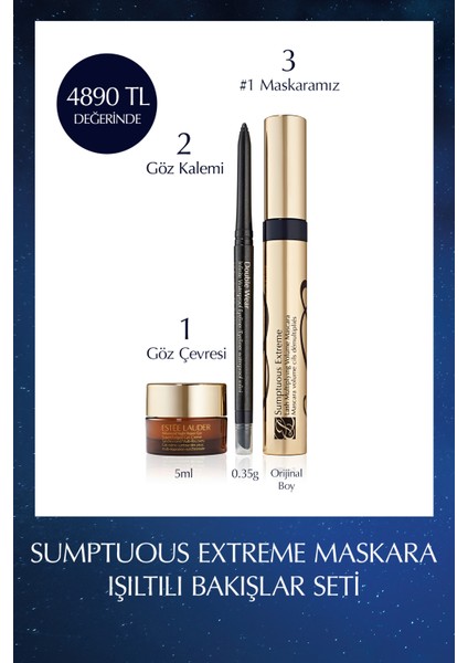 Sumptuous Extreme Maskara Işıltılı Bakışlar Seti - Maskara + Göz Kalemi + Göz Kremi 5ml