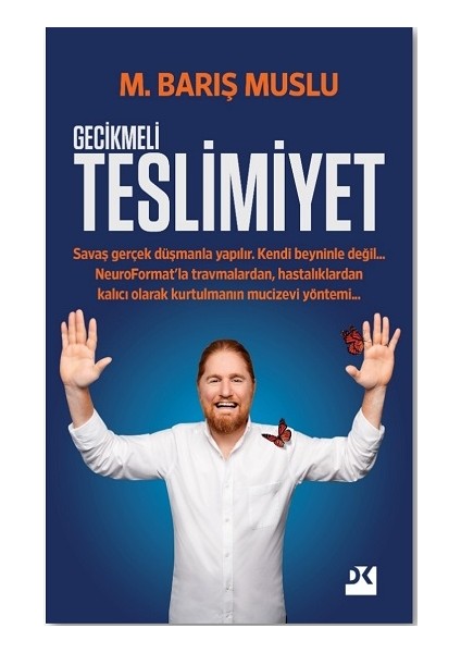 Gecikmeli Teslimiyet M. Barış Muslu Ciltsiz Türkçe Yayın 248 Sayfa Normal Boy